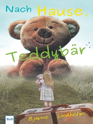 cover image of Nach Hause, Teddybär